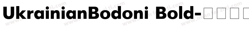 UkrainianBodoni Bold字体转换